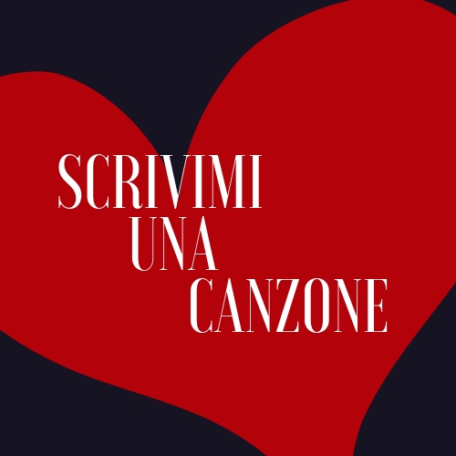 Scrivimi una Canzone